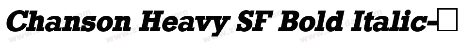 Chanson Heavy SF Bold Italic字体转换